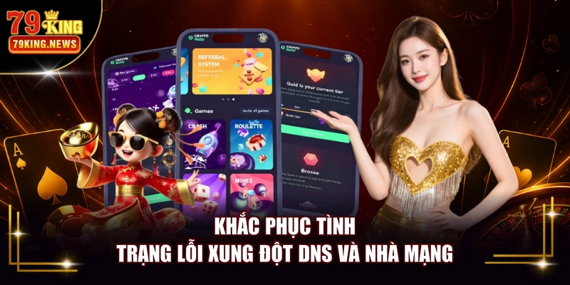 Khắc phục tình trạng lỗi xung đột DNS và nhà mạng